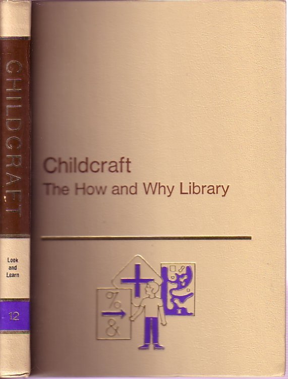 Childcraft How And Why Library; Look and Learn