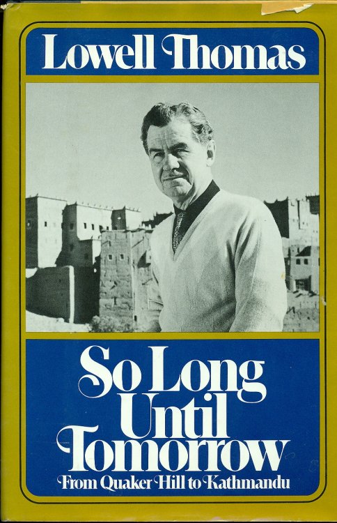So Long Until Tomorrow; From Quaker Hill to Kathmandu