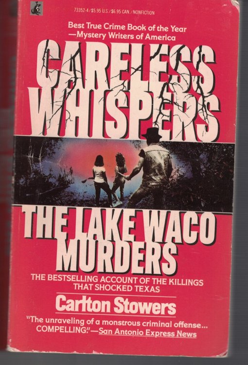 Careless Whispers the Lake Waco Murders