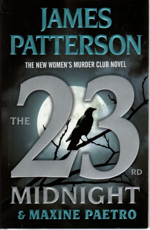 The 23rd Midnight; If You Haven't Read the Women's Murder Club, Start Here