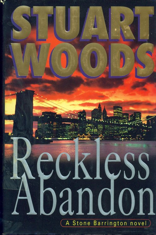 Reckless Abandon; A Stone Barrington Novel