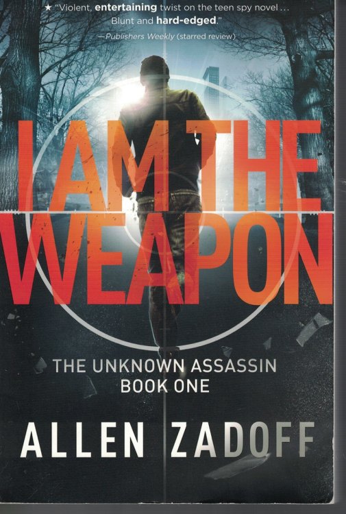 I Am the Weapon; Book 1