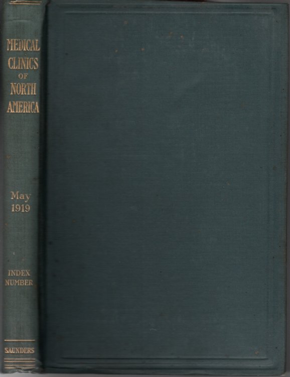 The Medical Clinics Of North America, May 1919; Volume 2, Number 6