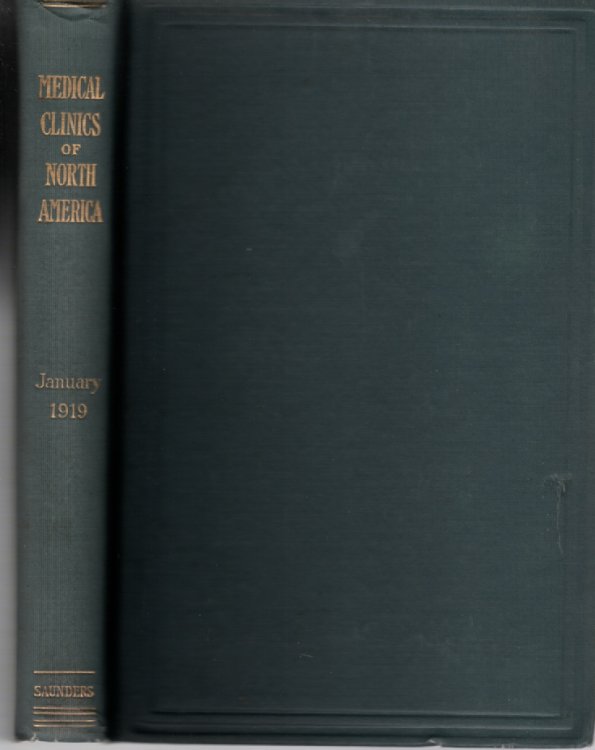 The Medical Clinics Of North America, January 1919; Volume 2, Number 4