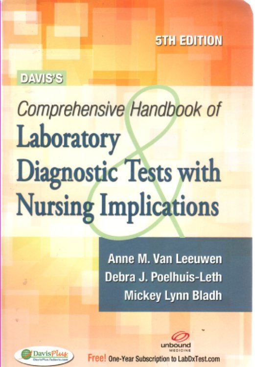 Laboratory and Diagnostic Tests with Nursing Implications; Davis's Comprehensive Handbook