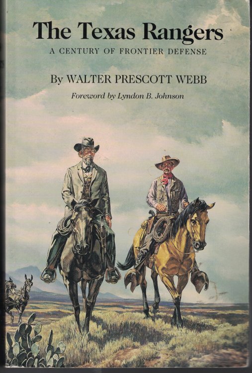 Texas Rangers; A Century of Frontier Defense