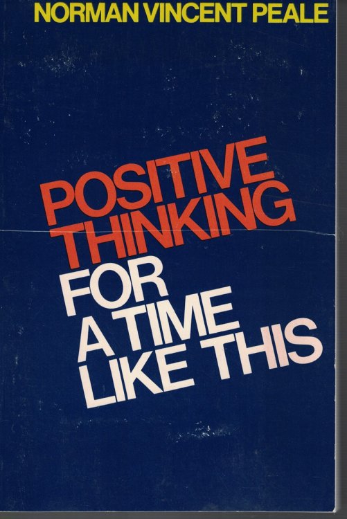 Positive Thinking for a Time like This