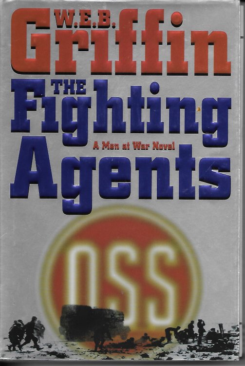 The Fighting Agents; A Men At War Novel