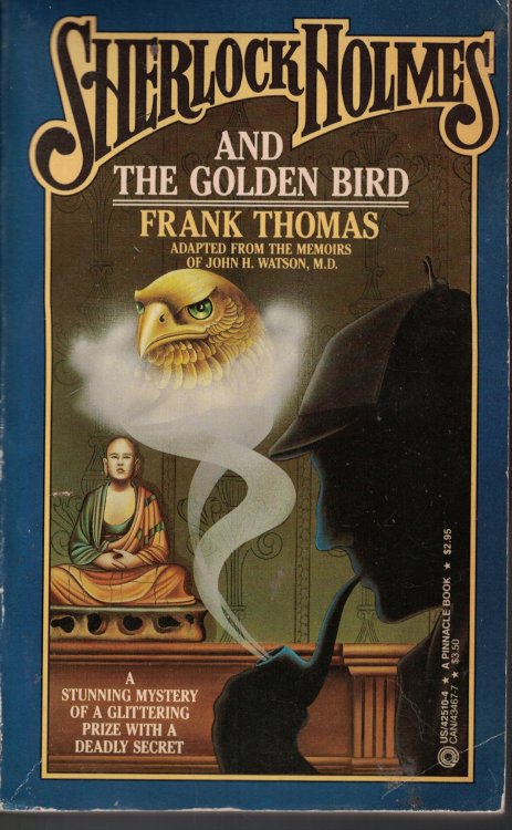 Sherlock Holmes And The Goledn Bird; Adapted from the Memoirs of John H. Watson, MD