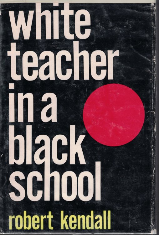 White Teacher In A Black School