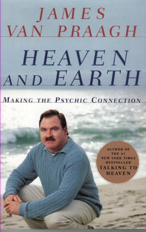 Heaven and Earth; Making the Psychic Connection