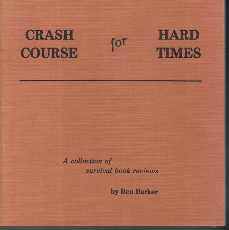 Crash Course for Hard Times; Collection of Suvival Book Reviews