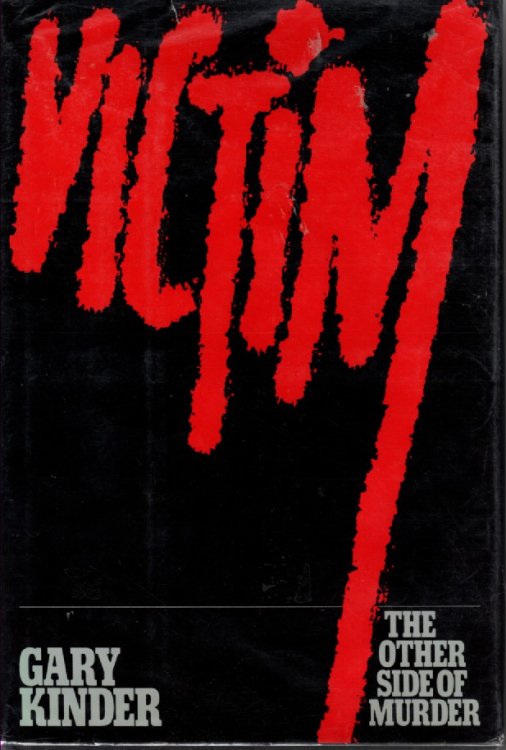 Victim; The Other Side of Murder