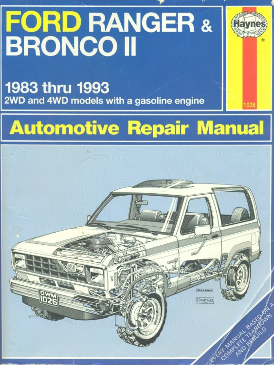 Ford Ranger & Bronco II 1983 Thru 1992 2WD and 4WD Models with a Gasoline Engine