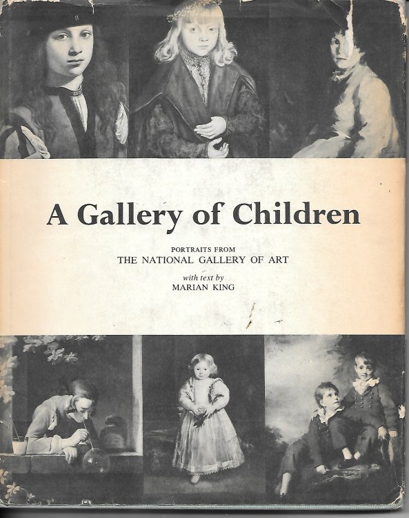 A Gallery of Children; Portraits from the National Gallery of Art