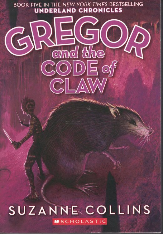 Gregor And The Code Of Claw; Book 5