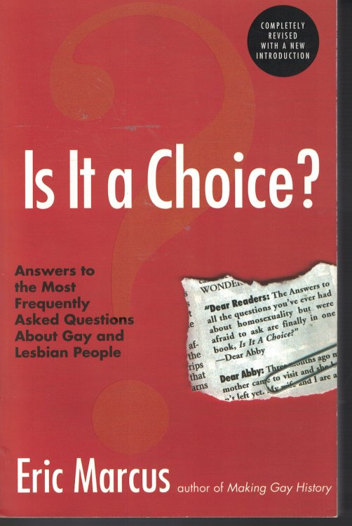 Is It A Choice ; Anwers to the Most Frequently Asked Questions about Gay and Lesbian People