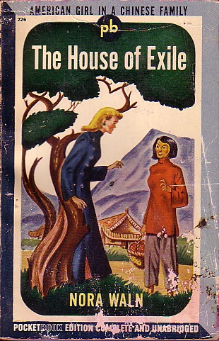 The House Of Exile; American Girl in a Chinese Family