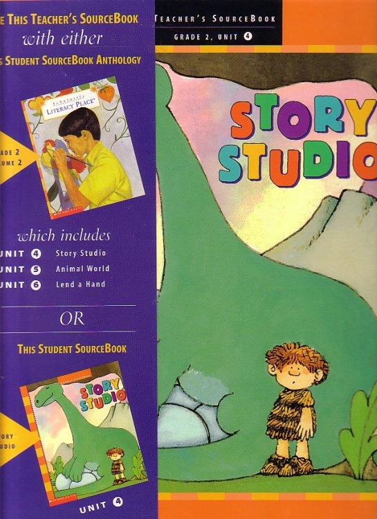Story Studio - Teacher's Source Book; Grade 2, Unit 4