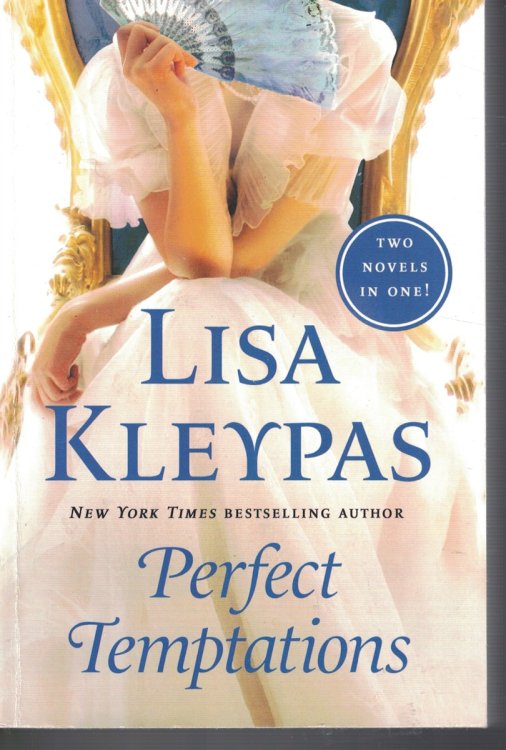 Perfect Temptations - Two Novel; Contains: Seduce Me At Sunrise and Tempt Me At Twilight
