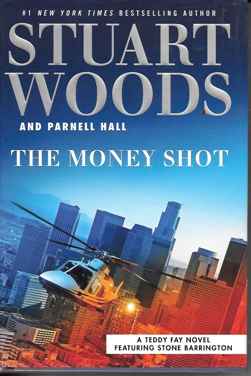 The Money Shot; A Teddy Fay Novel