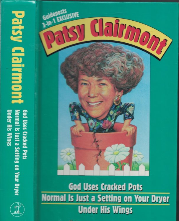 God Uses Cracked Pots - Normal is Just a Setting on Your Dryer - under His Wings; Guideposts 3 - in - 1 Exclusive