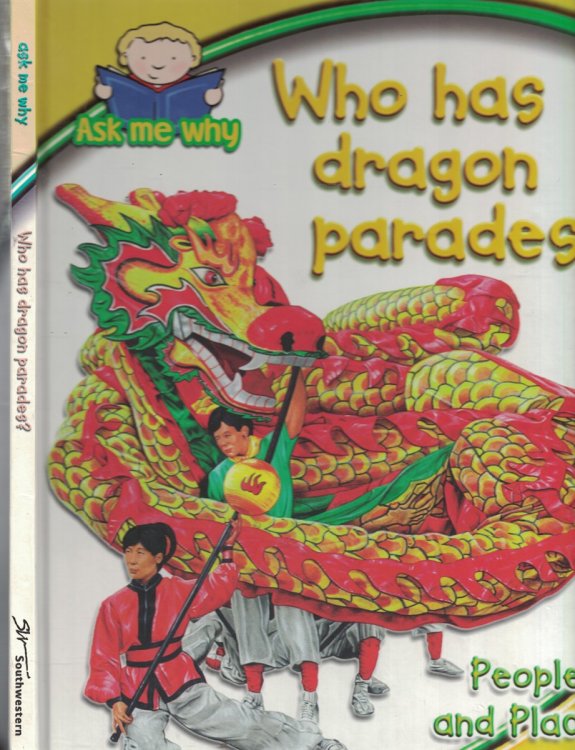 Who Has Dragon Parades; - People and Places