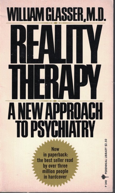 Reality Therapy - a New Apporach to Psychiatry; Perennial Library # P 348