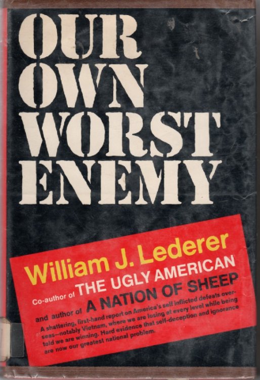 Our Own Worst Enemy