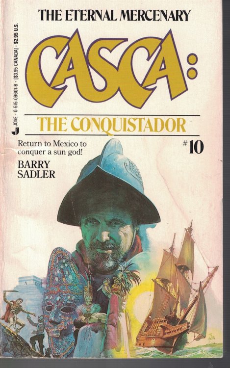 Casca: the Conquistador; Book 10