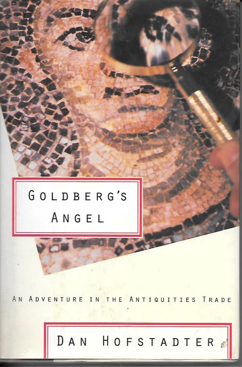 Goldberg's Angel; An Adventure in the Antiquities Trade