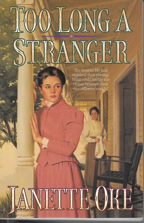 Too Long A Stranger