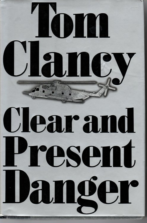 Clear and Present Danger