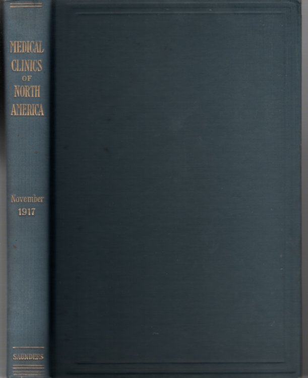 The Medical Clinics Of North America, November 1917, New York; Volume 1, Number 3