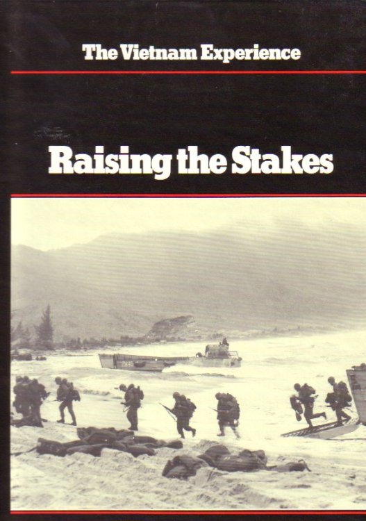 Raising The Stakes; Vietnam Experience