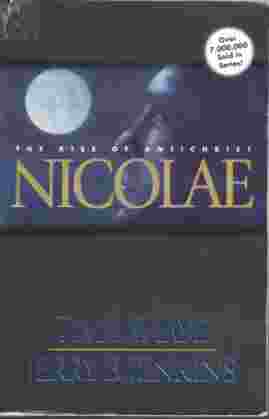 Nicolae # 3; Rise of Antichrist