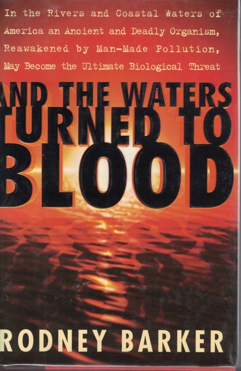 And The Waters Turned To Blood