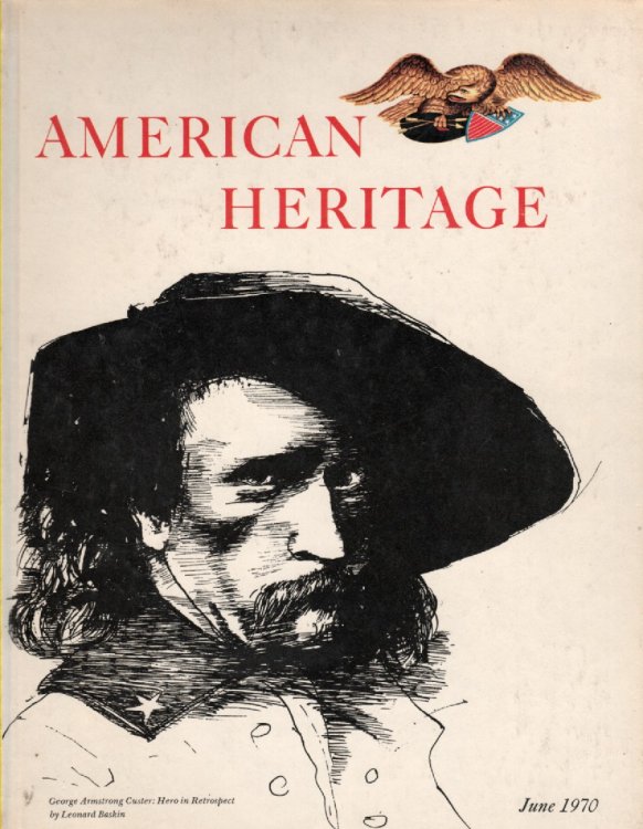 American Heritage, June 1970; Volume XXI, No. 4