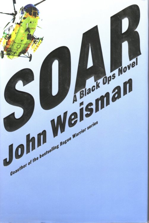Soar; A Black Ops Novel