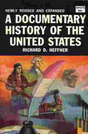 Documentary History Of The United States; Revised and Expanded