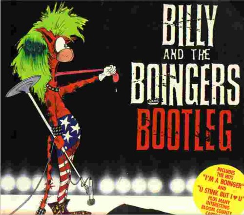 Billy And The Boingers Bootleg; Bloom County