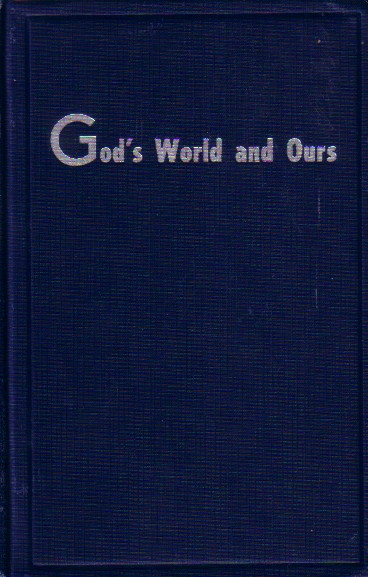 God'S World And Ours; Teacher's Text
