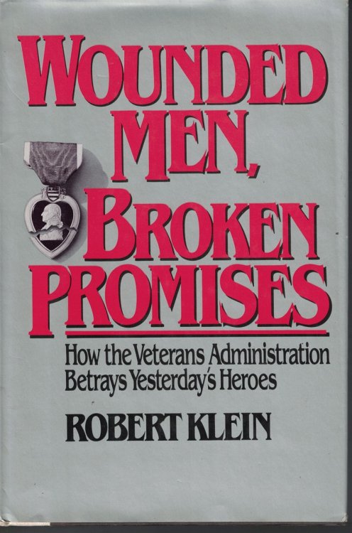 Wounded Men, Broken Promises