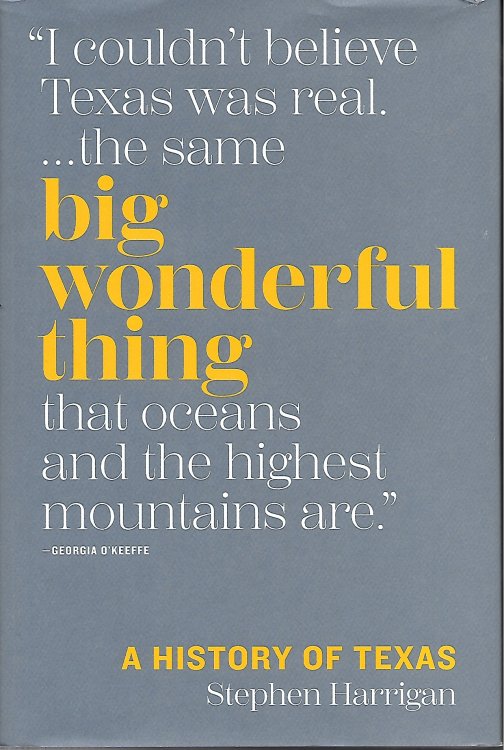 Big Wonderful Thing; A History of Texas