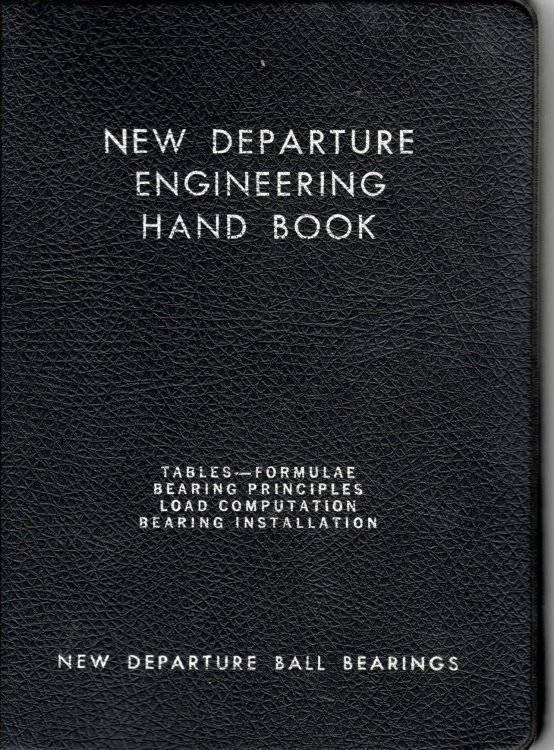 New Departure Handbook. Ball Bearings Vol. II; A General Reference Book for the Use of Engineers and Machine Designers