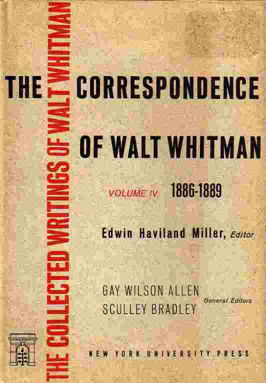 The Correspondence Of Walt Whitman; 1886-1889