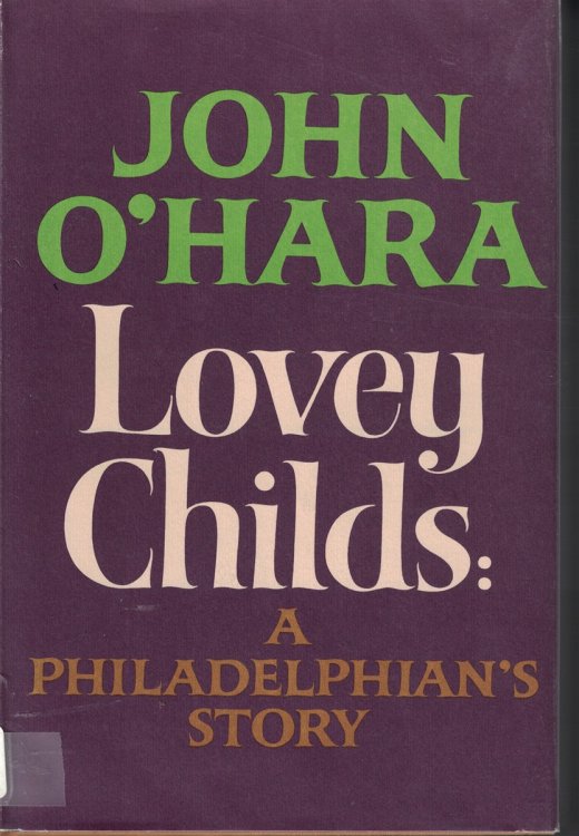Lovey Childs; A Philadelphian's Story