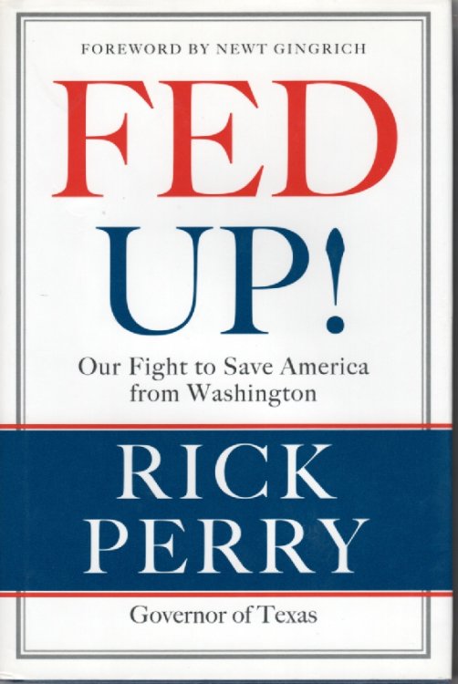 Fed Up! ; Our Fight to Save America from Washington