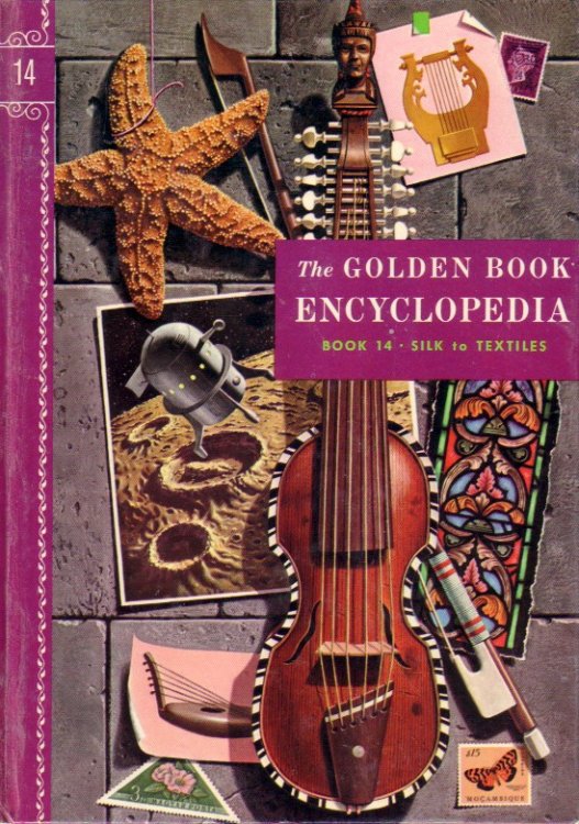 Golden Book Encyclopedia; Silk to Textiles