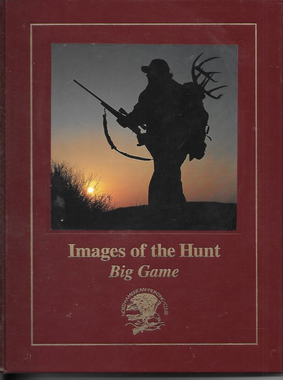Images of the Hunt; Big Game